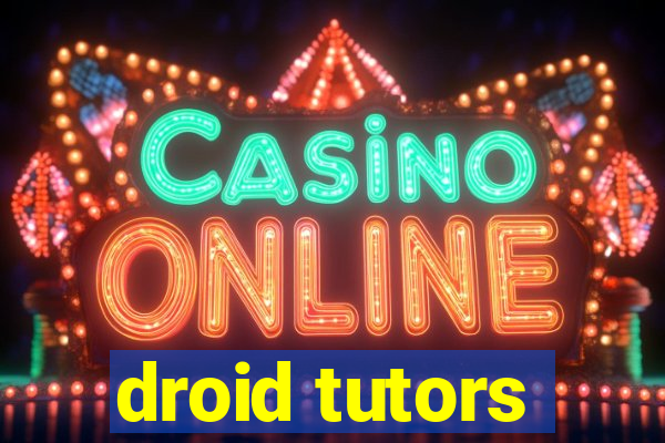 droid tutors